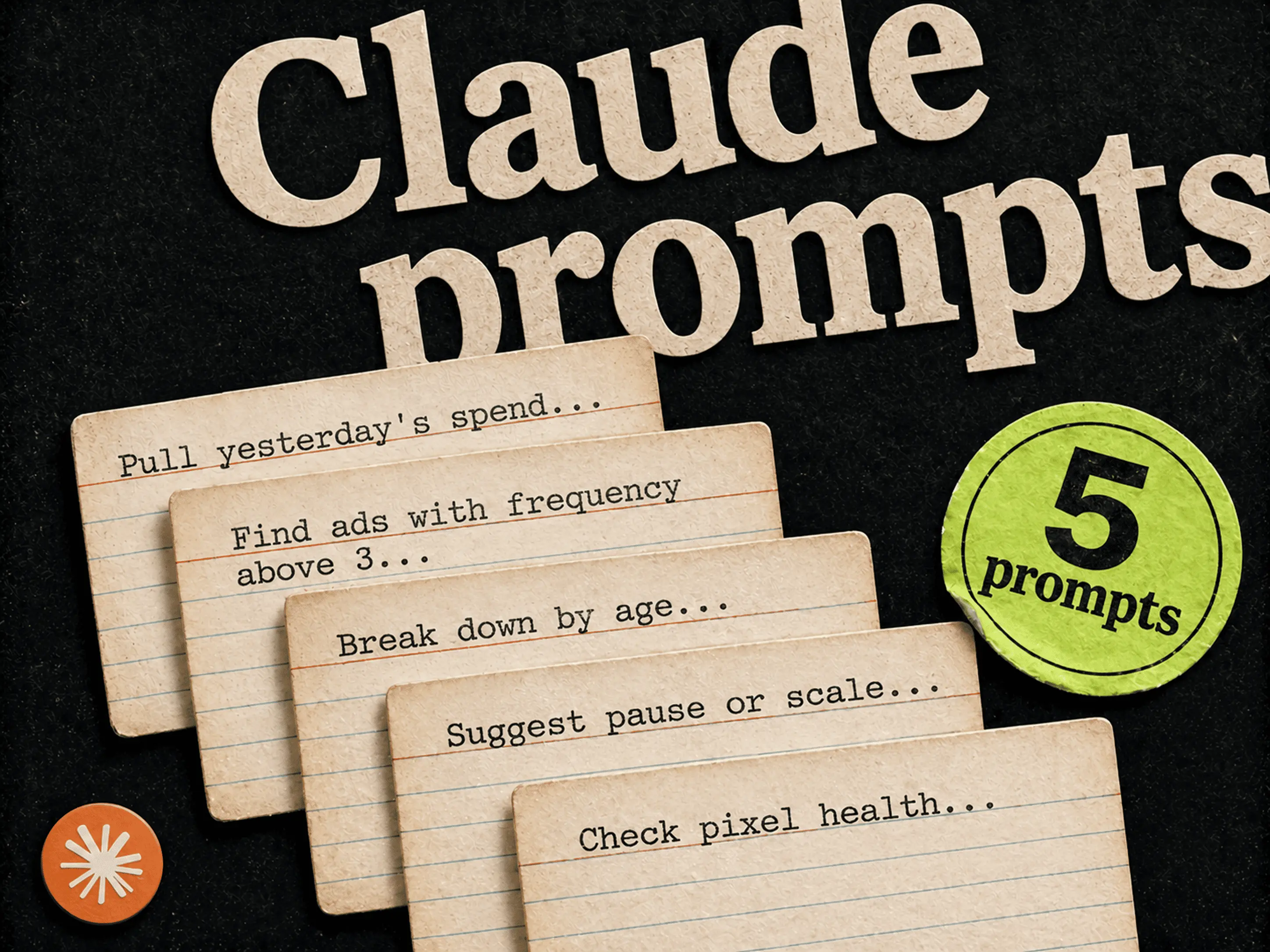 5 Claude prompts every Meta media buyer should save